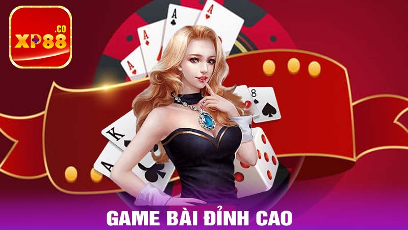 Game bài đỉnh cao